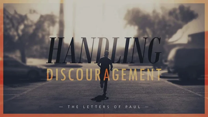 Joe Wingard Sermon Handling Discouragement