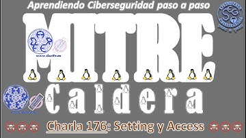 🌐 MITRE CALDERA: Settings and Access - Talk 176 - Learning Cybersecurity Step by Step