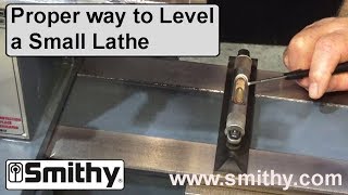 How & Why - Leveling a Small Lathe - Shown on Granite 3-in-1 Machine Tool ✓