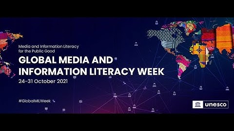 Global Media and Information Literacy Week 2021
