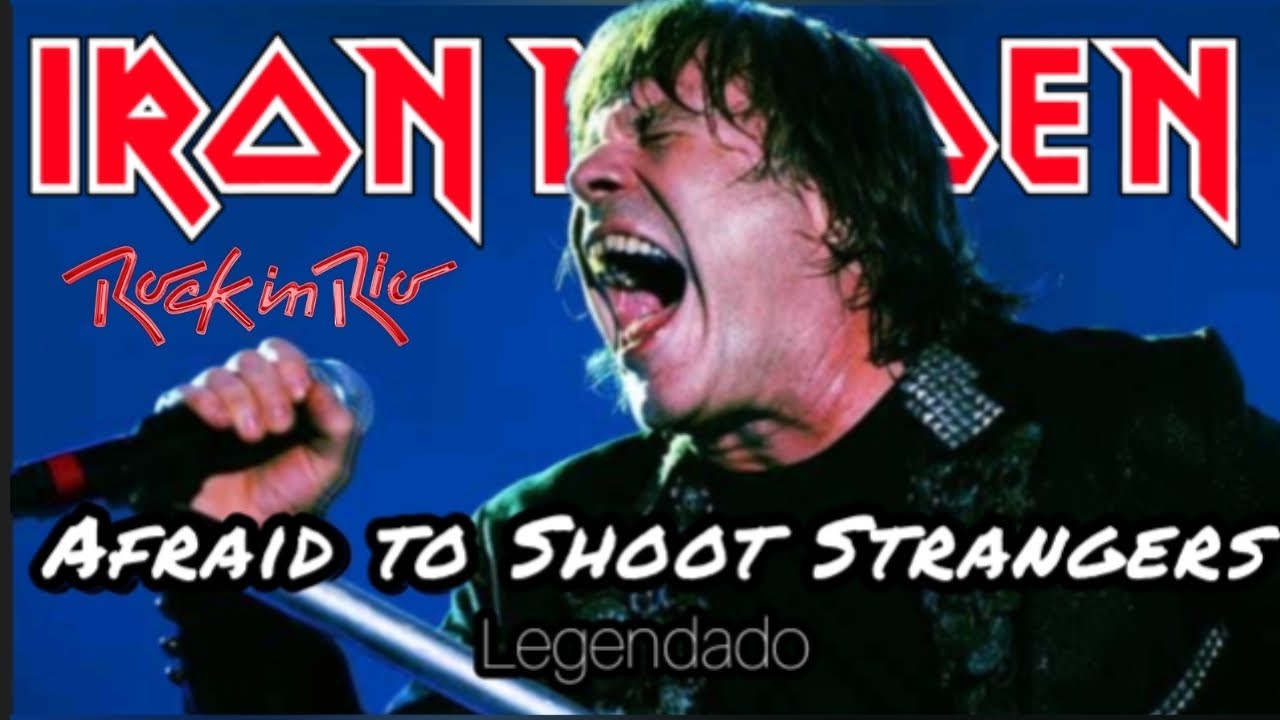 Iron Maiden Afraid to Shoot Strangers (Legendado) Rock In Rio 2013 YouTube