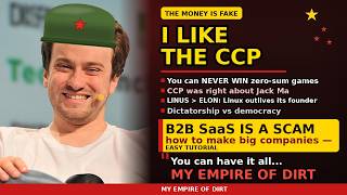 I like the CCP. B2B SaaS IS A SCAM. Linus vs Elon. Jack Ma.  - George Hotz