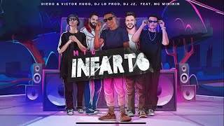 Diego e Victor Hugo, Dj LG Prod, Dj JZ, MC Mininin - Infarto (MTG) (Vídeo Oficial)