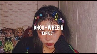 Download Lagu Wheein ohoo (Lyrics) MP3