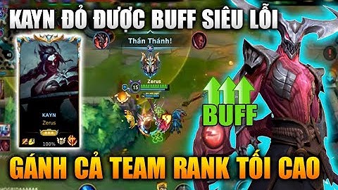 [LMHT Tốc Chiến] Kayn Đỏ Buff Siêu Lỗi Gánh Nguyên Team Rank Tối Cao
