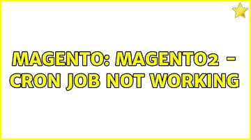 Magento: Magento2 - Cron Job not working