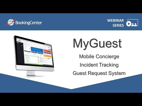 MyGuest   Mobile Concierge Tool, Incident Tracking and Guest Request System - video from BookingCenter