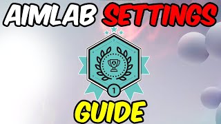 Aimlab Settings Guide screenshot 5