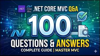 100 Most Important ASP.NET Core MVC Interview Questions 🔥💻 | .NET Interview