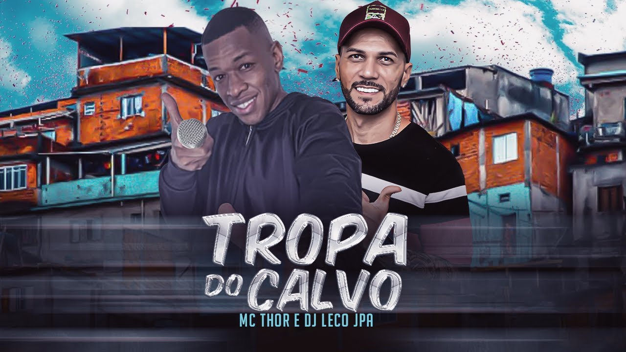 Tropa do Calvo - Single by Mc Thor