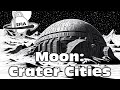 Moon crater cities