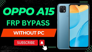 Oppo A15 FRP Bypass | Oppo A15 (CPH2185) Google Lock Bypass | Oppo A15 FRP Unlock | A15 FRP Bypass |