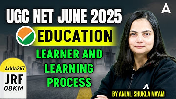 UGC NET Education Unit 3 | Learner and Learning Process By Anjali Shukla Ma