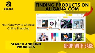 03- Find Products on 1688, Taobao, Tmall Using Aligana.com | 1688 Taobao Sourcing & Dropshipping