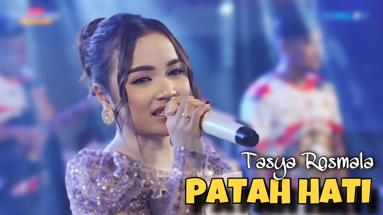 NYESEK BANGETT !! TASYA ROSMALA - PATAH HATI | NEW PRIMA EGA