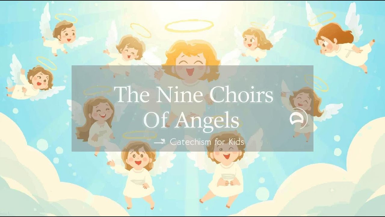 Девять хоров ангелов | Катехизис для детей