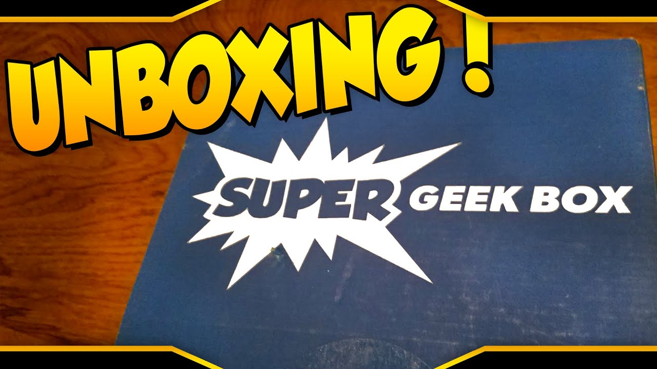 Super Geek Box Unboxing ➤ Unboxing Time! [April 2016]