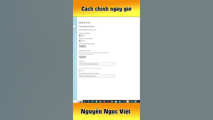 Cách chỉnh ngày giờ trên máy tính PC Laptop windows 10 mới nhất