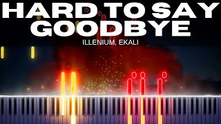 Ekali & Illenium - Hard To Say Goodbye (Piano)