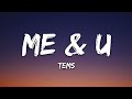 Tems - Me &amp; U (Lyrics)