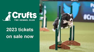 Tickets for Crufts 2023 are on sale NOW!