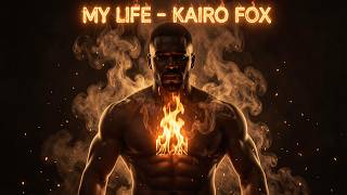 My Life - Kairo Fox - #wiliasounds #english #usa #kairofox