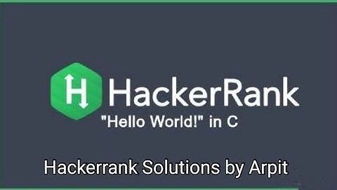 Hackerrank Solutions - 1 | HELLO WORLD in C