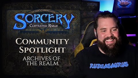 Sorcery TCG Community Spotlight: Archives of the Realm
