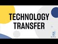 Explained what is technology transfer