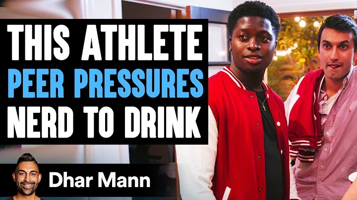 Athlete Peer Pressures Nerd To Drink | Dhar Mann