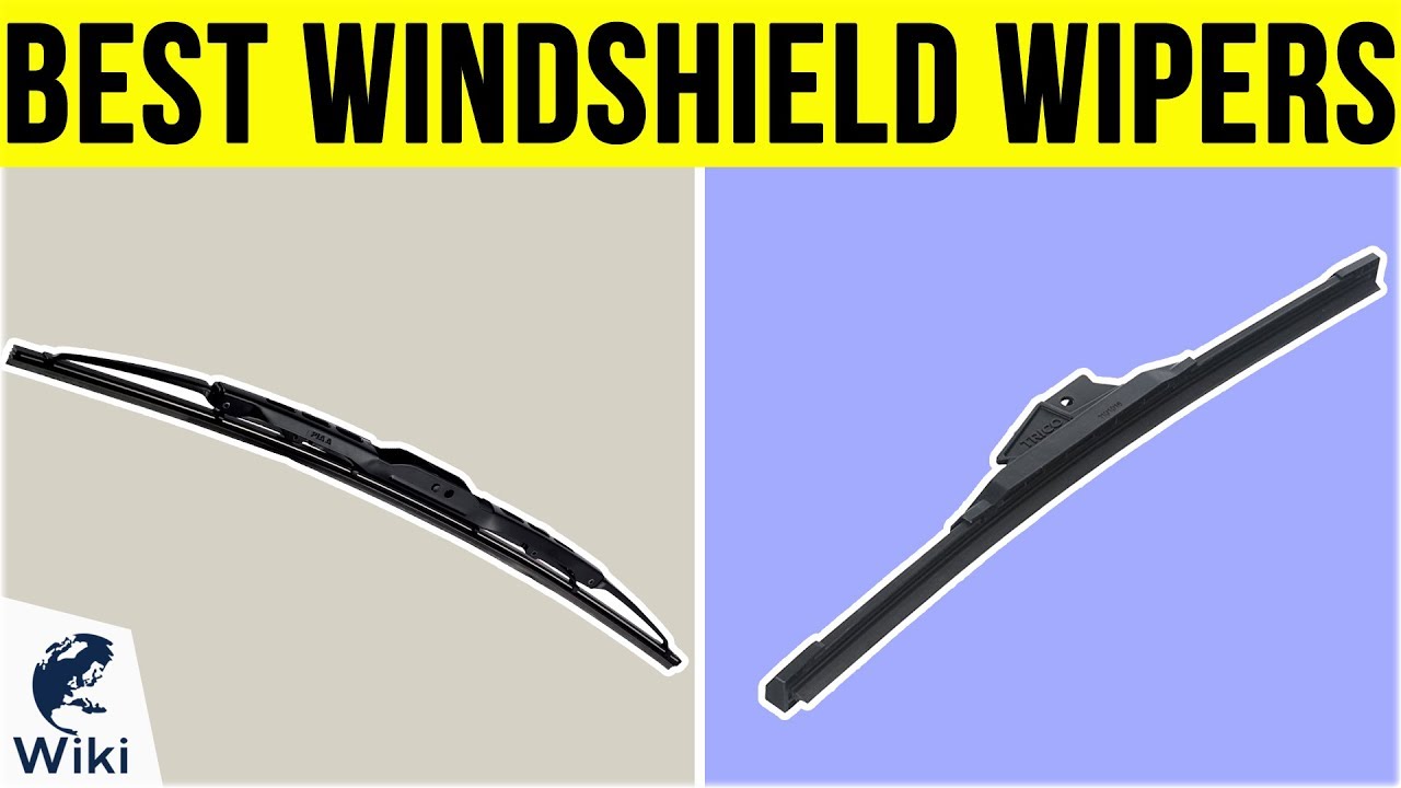 10 Best Windshield Wipers 2019 - YouTube