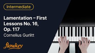Lamentation – First Lessons No. 16, Op. 117 - Cornelius Gurlitt (Piano Tutorial) screenshot 4