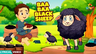 Baa Baa Black Sheep (Lyrical Video) I Nursery Rhymes And Kids Songs For Kids I Kids Carnival