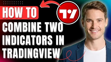 How to Combine Two Indicators in Tradingview Pine Script with Chatgpt 2025 Easily