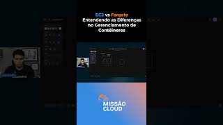 EC2 vs  Fargate Entendendo as Diferenças no Gerenciamento de Contêineres