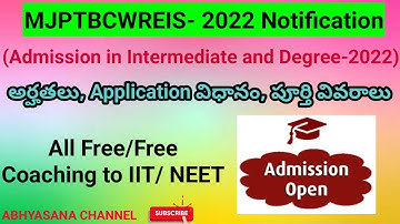 INTER & DEGREE ADMISSIONS - 2022 //MJPTBCWREIS//DETAILS OF INFORMATION//TELANGANA//ABHYASANA CHANNEL
