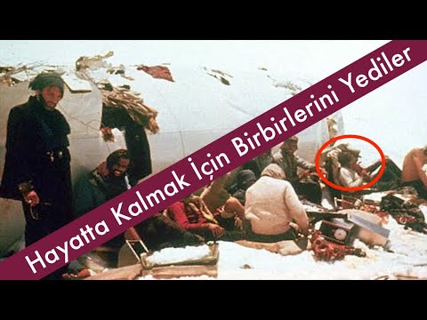 Hayatta Kalmak İçin Birbirlerini Yediler: 1972 And Dağları Kazası