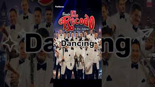 Dancing   Banda El Recodo