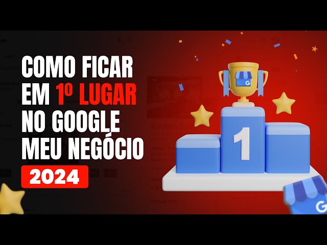 Como usar o Google meu Negócio - Guia Completo 2023