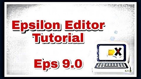 Epsilon editor tutorial | Epsilon tutorial | | how to insert name in epsilon