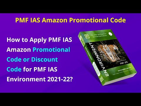 How to Apply PMF IAS Amazon Promotional Code & Quantity Discounts for PMF IAS Environment 2021-22?