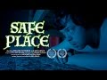 Safe place  ben grace films
