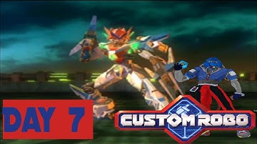 Custom Robo - Story: A New Journey (Day 7)