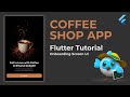 Flutter Coffee Shop Onboarding Screen UI in 10 minutes
