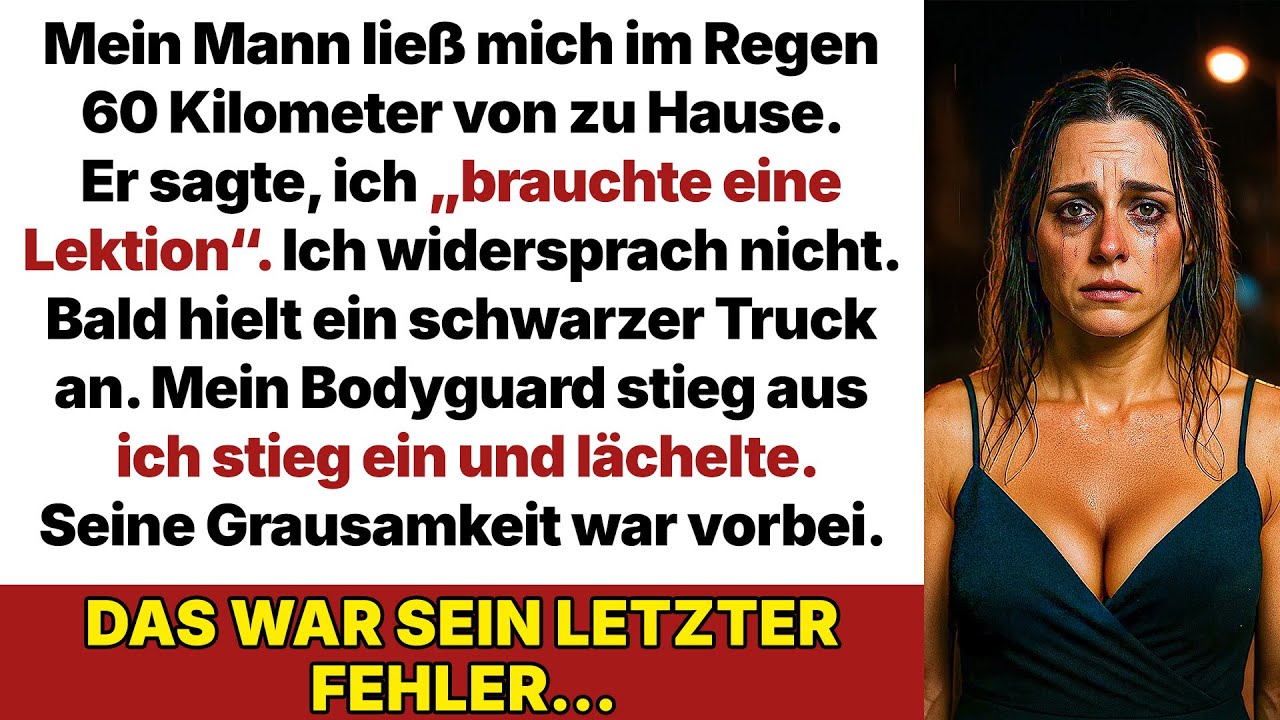 Mein Mann ließ mich im Regen, um mir eine Lektion zu erteilen, aber mein Bodyguard kam!