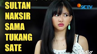 Ftv terbaru 2021 sctv - Cewek cantik Kaya raya Naksir sama cowok tukang sate