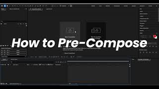 How to Pre-Compose in After Effects (Full Settings Explained)