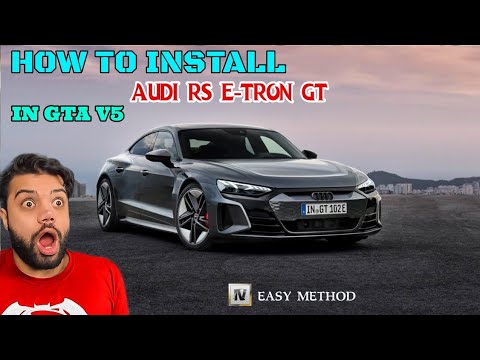 HOW TO INSTALL AUDI RS E-TRON GT 2021 GTAV5| DUCKY BHAI NEW CAR ADD ON GRAV5| HINDI/URDU |