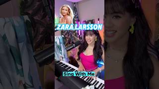 Zara Larsson Songs! (Sing With Me) #singwithme #zaralarsson