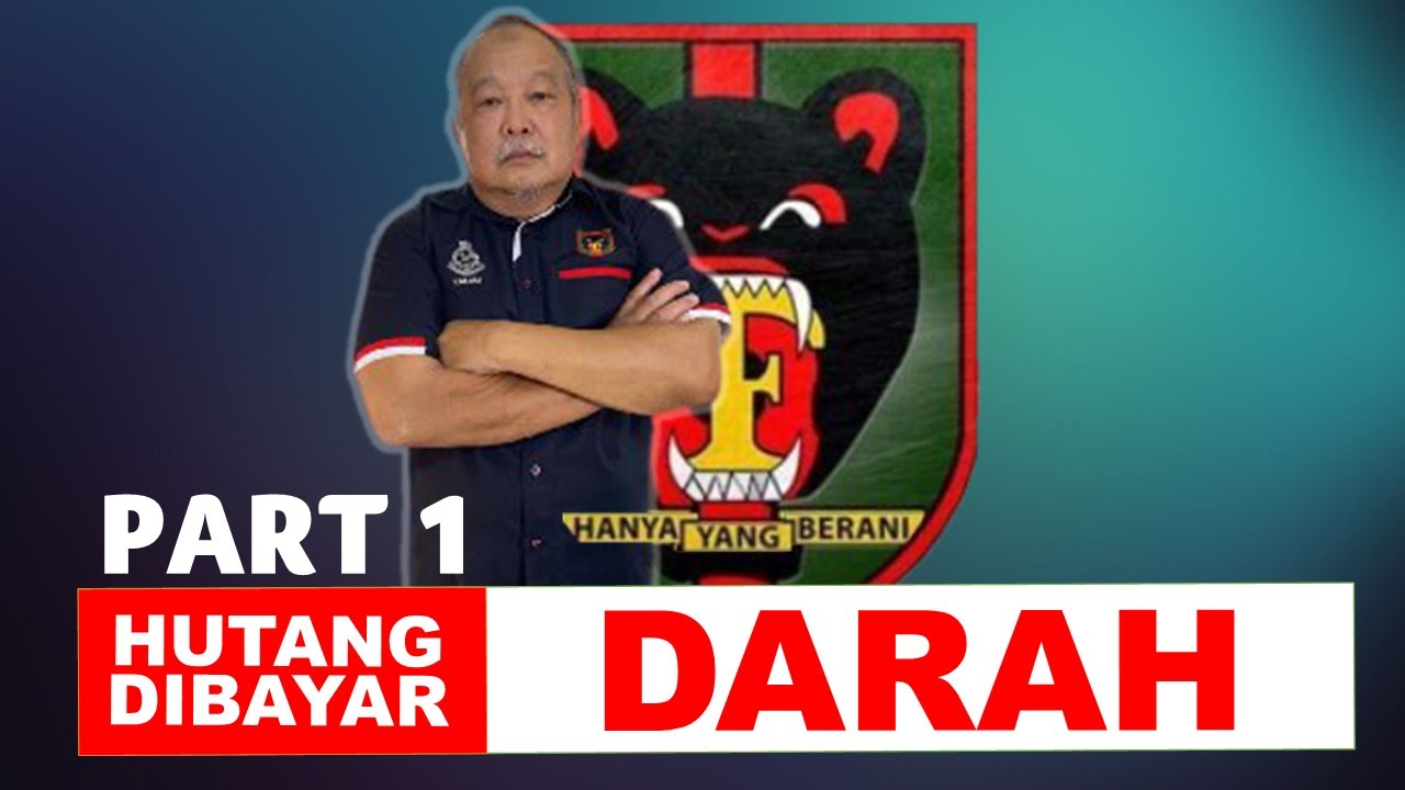 HUTANG DARAH DIBAYAR DARAH | PASUKAN F | OPERASI ULAR | ABDUL KALAM SUHAIMI | SMOKEY | PART 1